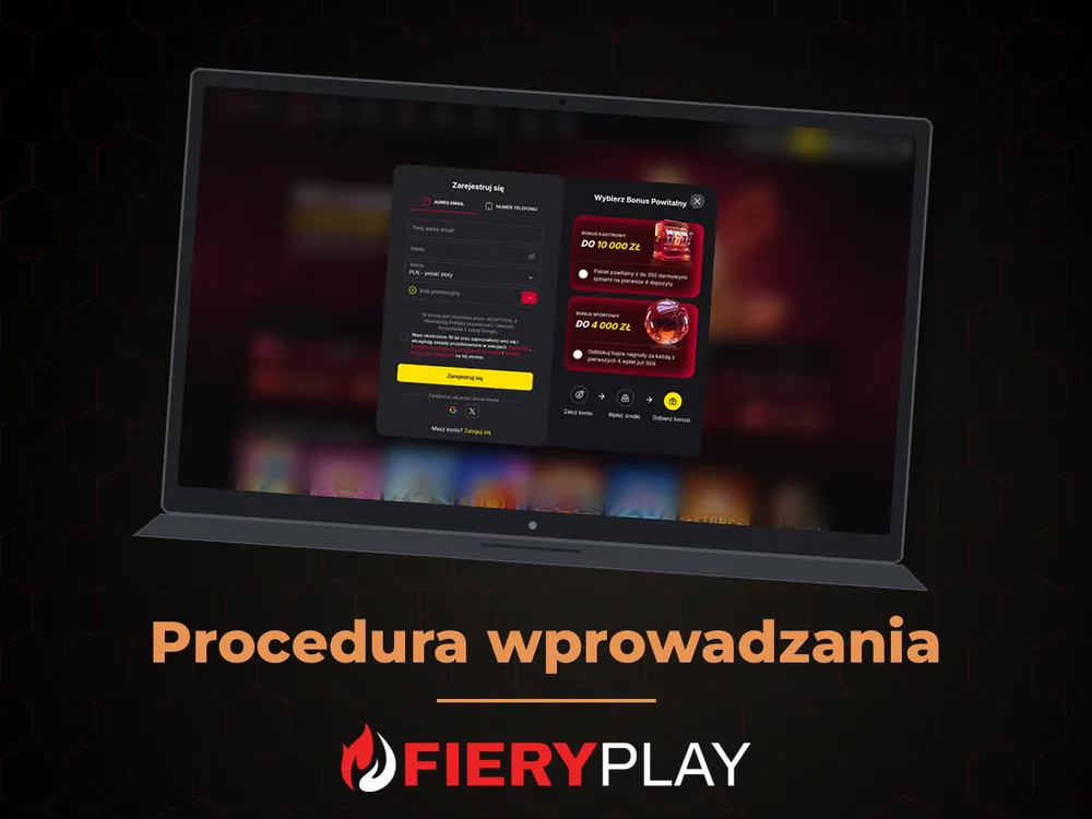 fieryplay - Procedura wprowadzania