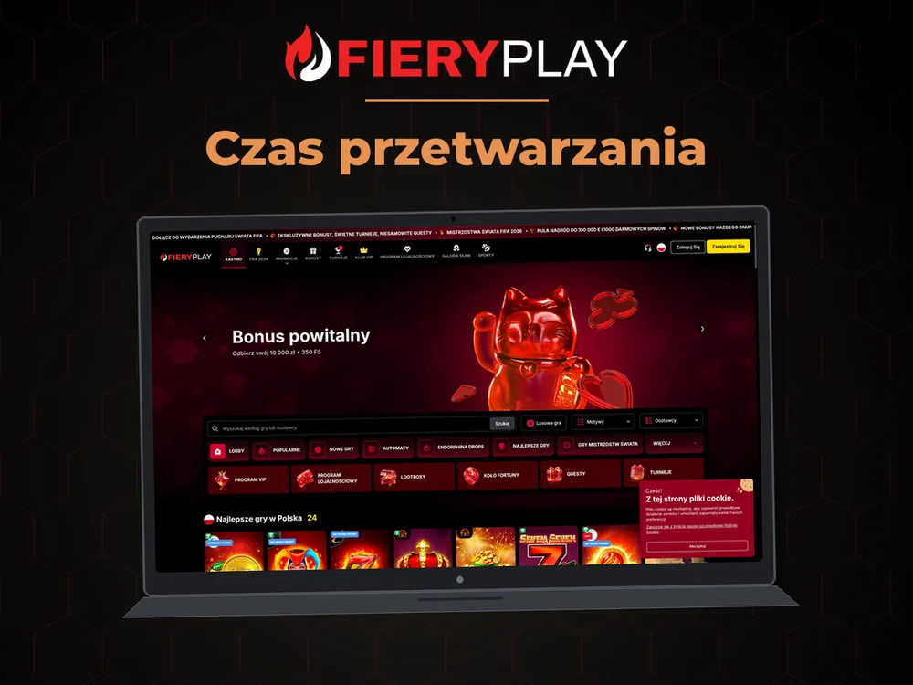 fieryplay - Czas przetwarzania